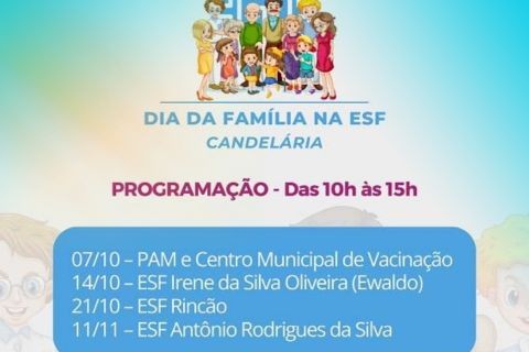 Dia da família na ESF começa neste sábado (7) em Candelária