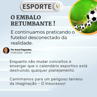 FUTEBOL |  O Embalo Retumbante